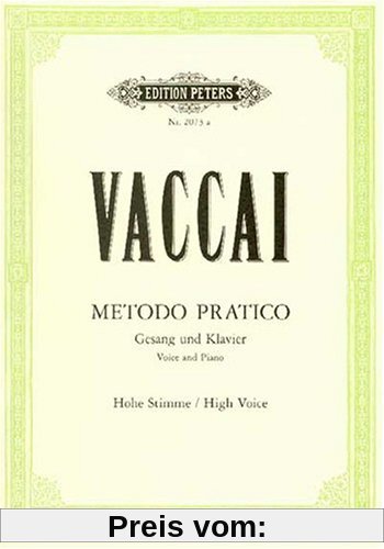 Metodo Pratico di Canto Italiano: Hohe Singstimme / (für Gesang und Klavier)